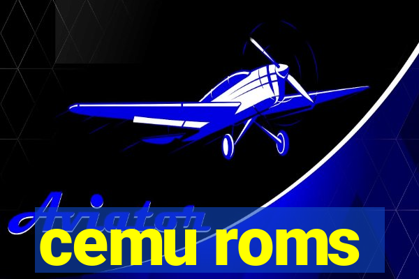 cemu roms